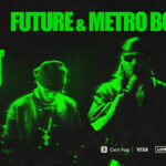 Future & Metro Boomin